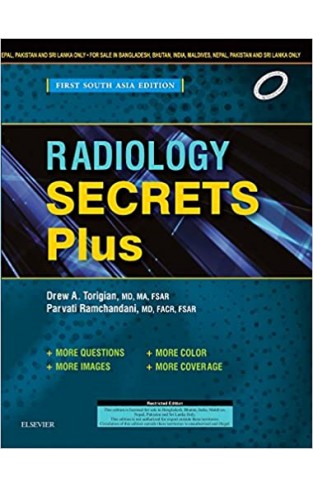 Radiology Secrets Plus First South Asian Edition 2017 - (PB)
